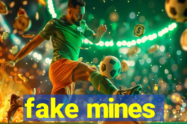 fake mines